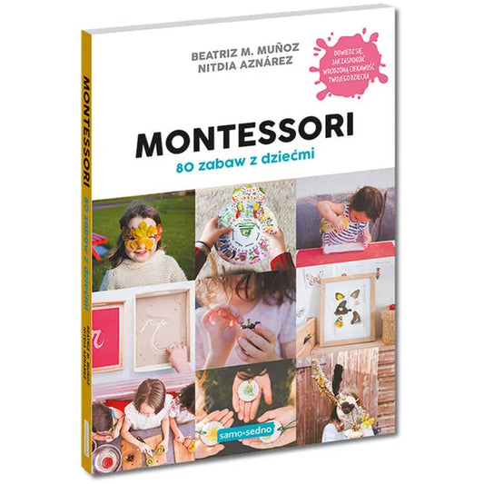 80 Montessori ötlet gyerekekkel – kreatív foglalkoztató könyv kivágható anyagokkal